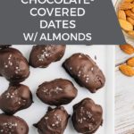 Chocolate Covered Dates with Almonds