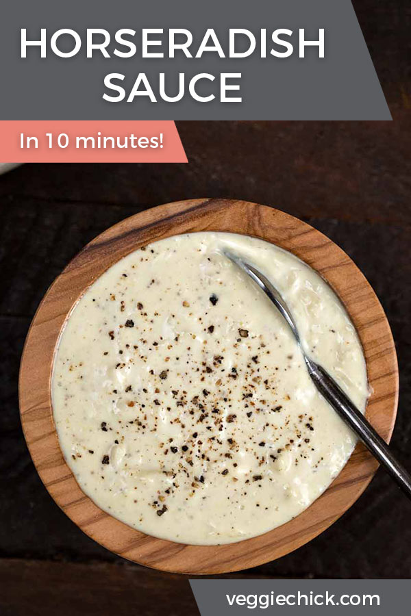 Horseradish Sauce (in 10 minutes!) Veggie Chick